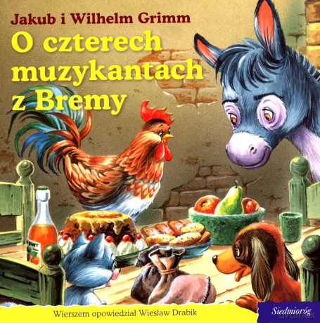 101 bajek. O czterech muzykantach z Bremy [KSIĄŻKA]