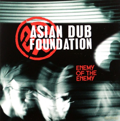 Asian Dub Foundation: Enemy Of The Enemy (Re-Edycja 2009) [CD]