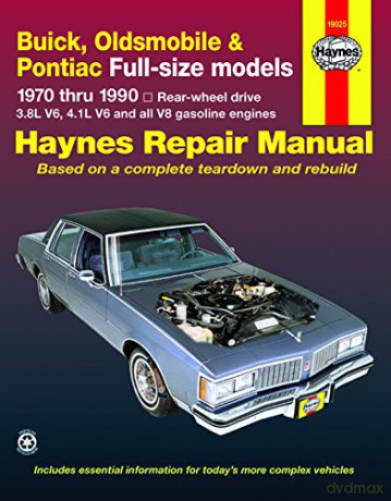 Buick Oldsmobile Pontiac Full-Size Models 1970 Thru 1990 - Ken Freund [KSIĄŻKA]