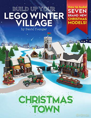 Build Up Your LEGO Winter Village: Christmas Town - David Younger [KSIĄŻKA]