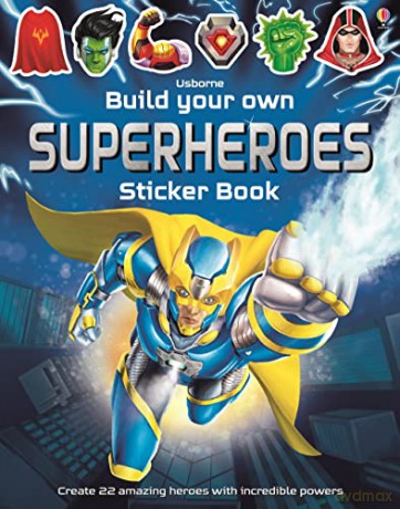 Build Your Own Superheroes Sticker Book: 1 (Build Your Own Sticker Book) - Simon Tudhope [KSIĄŻKA]