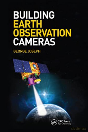 Building Earth Observation Cameras - George Joseph [KSIĄŻKA]