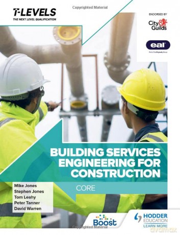 Building Services Engineering for Construction T Level: Core - Peter Tanner [KSIĄŻKA]