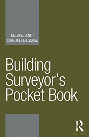 Building Surveyor's Pocket Book (Routledge Pocket Books) - Melanie Smith [KSIĄŻKA]