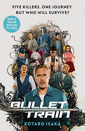 Bullet Train: NOW A MAJOR FILM - Kotaro Isaka [KSIĄŻKA]