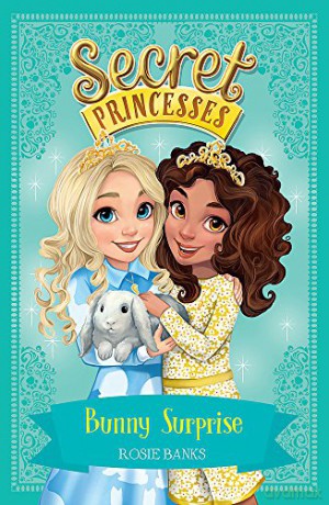 Bunny Surprise: Book 8 (Secret Princesses) - Rosie Banks [KSIĄŻKA]