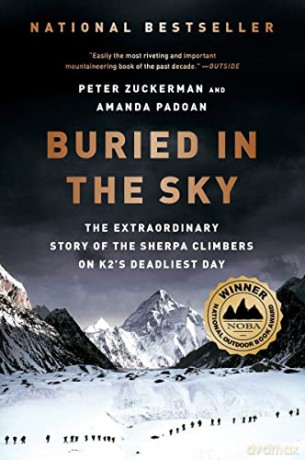Buried in the Sky: The Extraordinary Story of the Sherpa Climbers on K2's Deadliest Day - Peter Zuckerman [KSIĄŻKA]