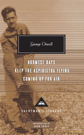 Burmese Days, Keep the Aspidistra Flying, Coming Up for Air: George Orwell - George Orwell [KSIĄŻKA]