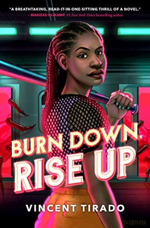 Burn Down, Rise Up - Vincent Tirado [KSIĄŻKA]
