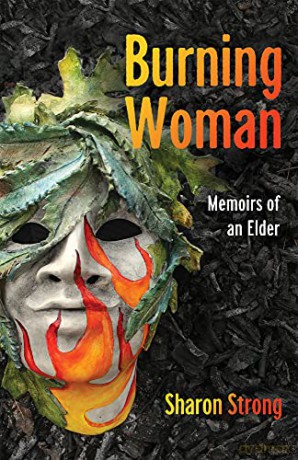 Burning Woman: Memoirs of an Elder - Sharon Strong [KSIĄŻKA]