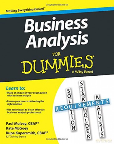 Business Analysis For Dummies - Kupe Kupersmith [KSIĄŻKA]