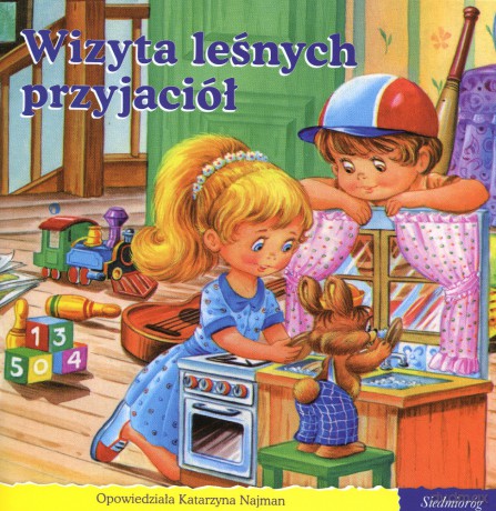 101 bajek. Wizyta leśnych przyjaciół (seria Opowieści o mieszkańcach  lasu) [KSIĄŻKA]