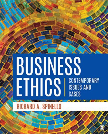 Business Ethics: Contemporary Issues and Cases - Richard A. Spinello [KSIĄŻKA]
