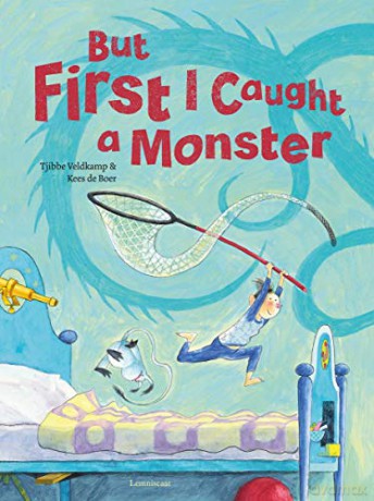 But First I Caught a Monster - Kees de Boer [KSIĄŻKA]