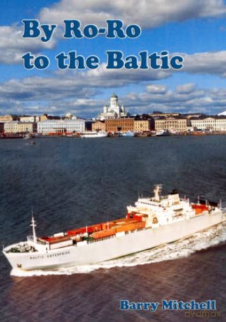 By Ro-Ro To The Baltic (2nd Edition) - Barry Mitchell [KSIĄŻKA]