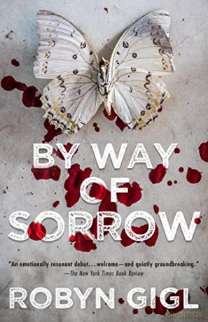 By Way of Sorrow (An Erin McCabe Mystery) - Robyn Gigl [KSIĄŻKA]