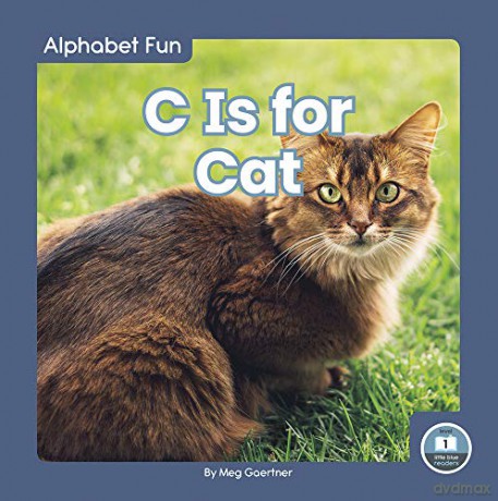 C Is for Cat (Alphabet Fun) (Alphabet Fun: Little Blue Readers, Level 1) - Meg Gaertner [KSIĄŻKA]