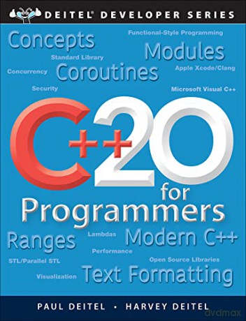 C++20 for Programmers: An Objects-Natural Approach (Deitel Developer Series) - Paul Deitel [KSIĄŻKA]