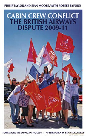 Cabin Crew Conflict: The British Airways Dispute 2009-11 - Phil Taylor [KSIĄŻKA]