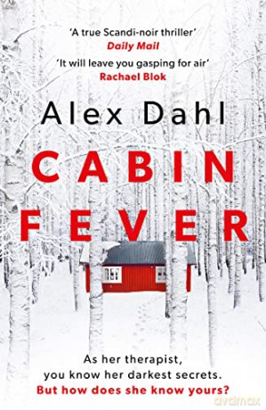 Cabin Fever - Alex Dahl [KSIĄŻKA]