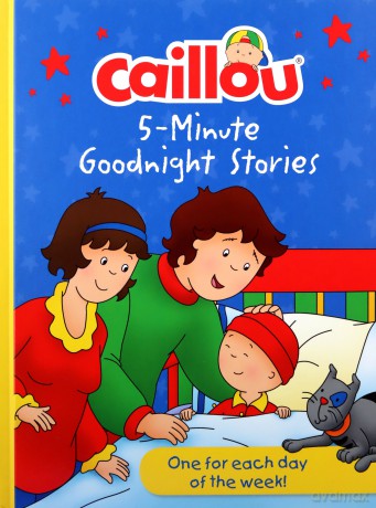 Caillou 5-Minute Goodnight Stories: 7 stories - Eric Sévigny [KSIĄŻKA]