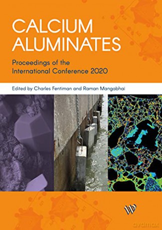Calcium Aluminates: Proceedings of the International Conference 2022 - Dr. Charles Fentiman [KSIĄŻKA]