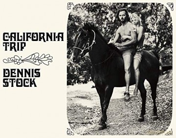 California Trip - Dennis Stock [KSIĄŻKA]