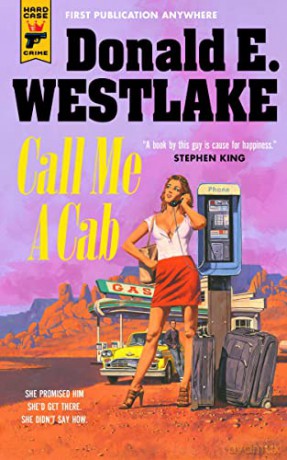 Call Me a Cab (Hard Case Crime, 152) - Donald E Westlake [KSIĄŻKA]