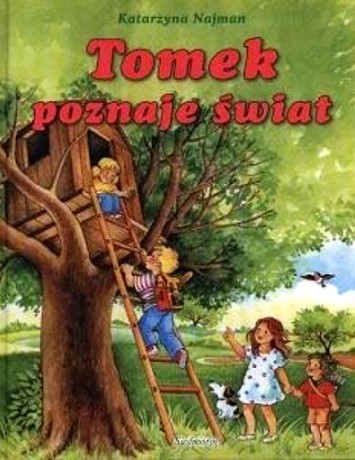 Tomek poznaje świat [KSIĄŻKA]