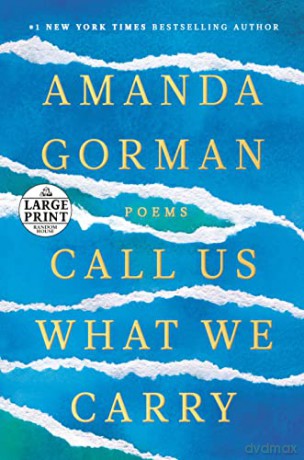 Call Us What We Carry: Poems [KSIĄŻKA]