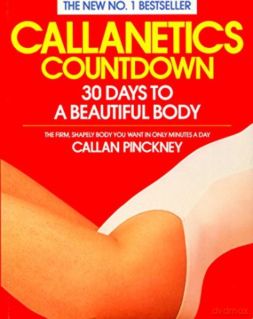 Callanetics Countdown: 30 Days to a Beautiful Body - Callan Pinckney [KSIĄŻKA]
