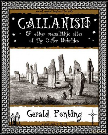 Callanish and Other Megalithic Sites of the Outer Hebrides: And Other Megalithic Sites of the Outer Hebrides - Gerald Ponting [KSIĄŻKA]