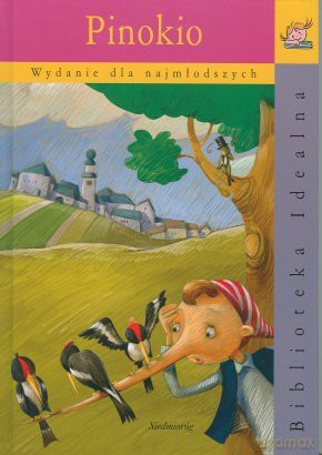 Biblioteka Idealna. Pinokio [KSIĄŻKA]