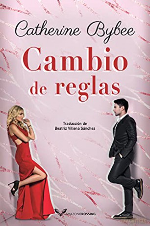 Cambio de reglas: 1 (Richter) - Catherine Bybee [KSIĄŻKA]