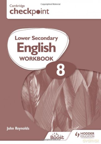 Cambridge Checkpoint Lower Secondary English Workbook 8: Second Edition - John Reynolds [KSIĄŻKA]