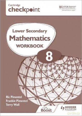 Cambridge Checkpoint Lower Secondary Mathematics Workbook 8: Second Edition - Frankie Pimentel [KSIĄŻKA]