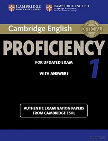 Cambridge English Proficiency 1 for Updated Exam Student's Book with Answers: Authentic Examination Papers from Cambridge ESOL - Cambridge ESOL [KSIĄŻKA]