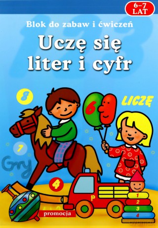 Uczę się liter i cyfr 6-7 lat [KSIĄŻKA]