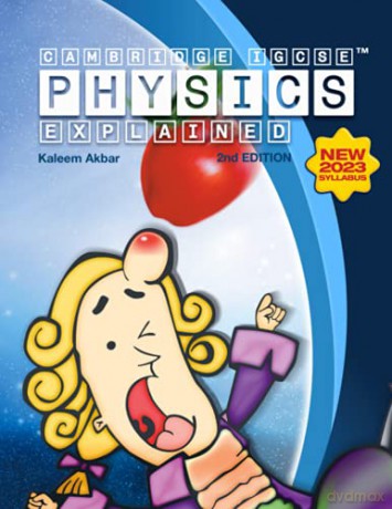 Cambridge IGCSE Physics Explained: colour version (2nd Edition) - Kaleem Akbar [KSIĄŻKA]
