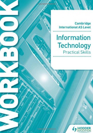 Cambridge International AS Level Information Technology Skills Workbook - Graham Brown [KSIĄŻKA]
