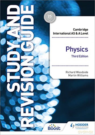 Cambridge International AS/A Level Physics Study and Revision Guide Third Edition - Richard Woodside [KSIĄŻKA]