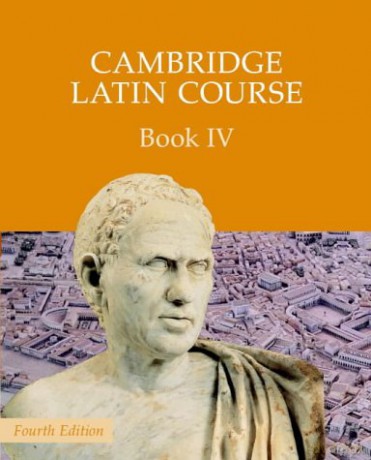 Cambridge Latin Course Book 4 Student's Book: 04 - Cambridge School Classics Project [KSIĄŻKA]