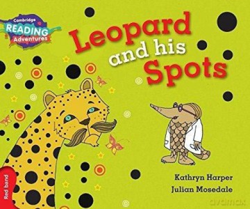 Cambridge Reading Adventures Leopard and His Spots Red Band - Kathryn Harper [KSIĄŻKA]