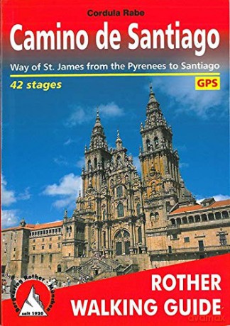 Camino de Santiago - Way of St James from the Pyrenees to Santiago (Rother Walking Guide) - Cordula Rabe [KSIĄŻKA]