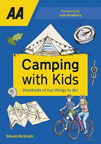 Camping with Kids: Over 425 fun things to do!: Over 425 Fun Things to Do with Kids - Simon McGrath [KSIĄŻKA]
