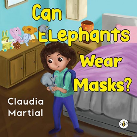 Can Elephants Wear Masks - Claudia Martial [KSIĄŻKA]