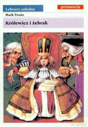 Królewicz i żebrak [KSIĄŻKA]