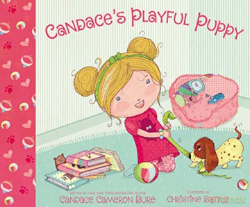 Candace's Playful Puppy - New York Times bestselling author Candace Cameron Bure [KSIĄŻKA]