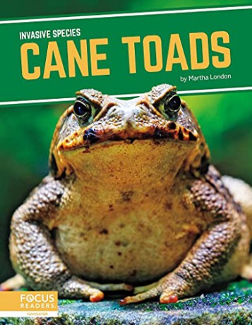 Cane Toads (Invasive Species) - Martha London [KSIĄŻKA]