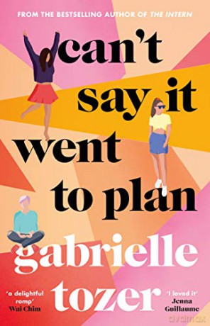 Can't Say It Went to Plan - Gabrielle Tozer [KSIĄŻKA]